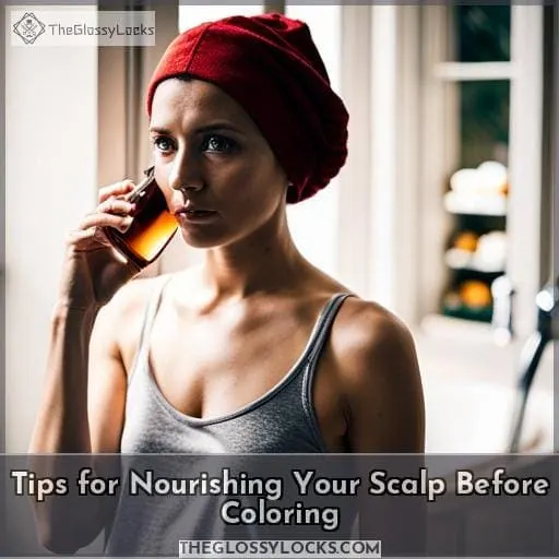 Tips for Nourishing Your Scalp Before Coloring