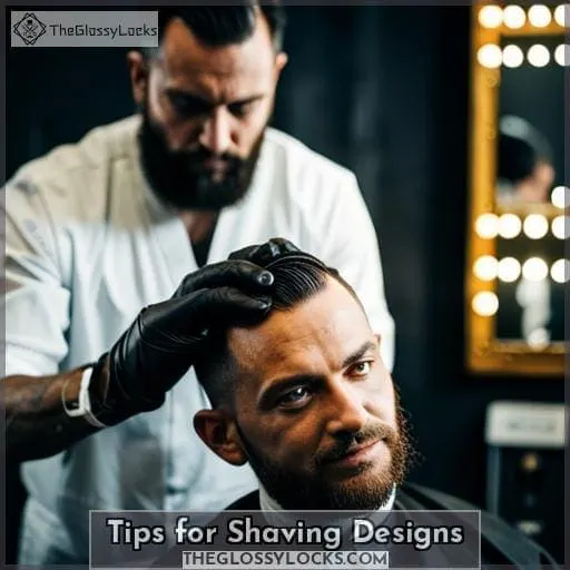 Tips for Shaving Designs