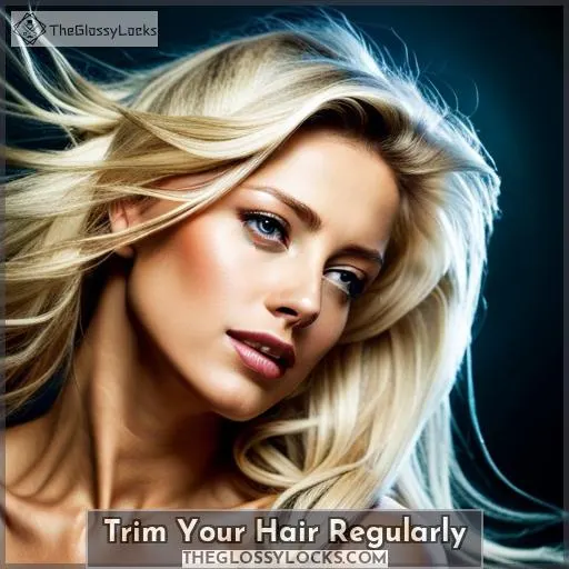 Trim Your Hair Regularly