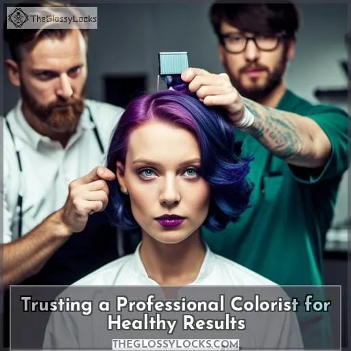 Trusting a Professional Colorist for Healthy Results