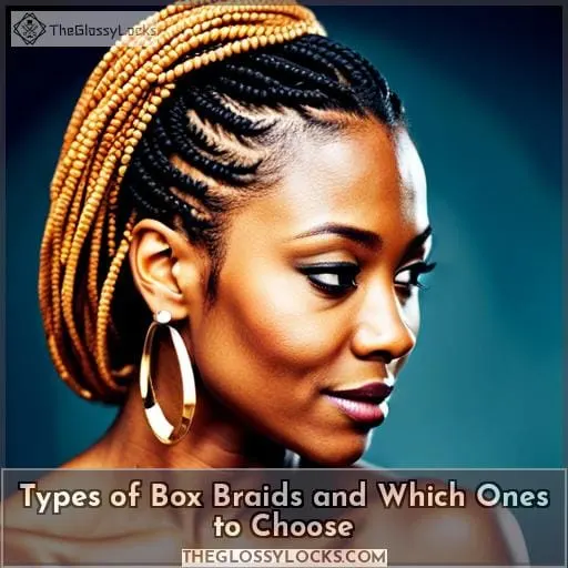 Types of Box Braids and Which Ones to Choose