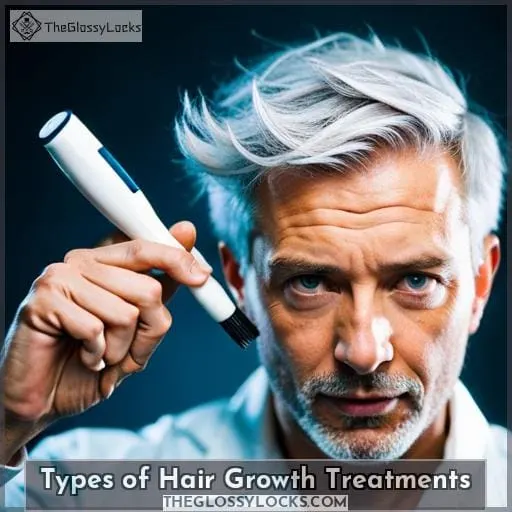 Types of Hair Growth Treatments
