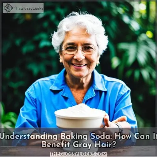 Understanding Baking Soda: How Can It Benefit Gray Hair?