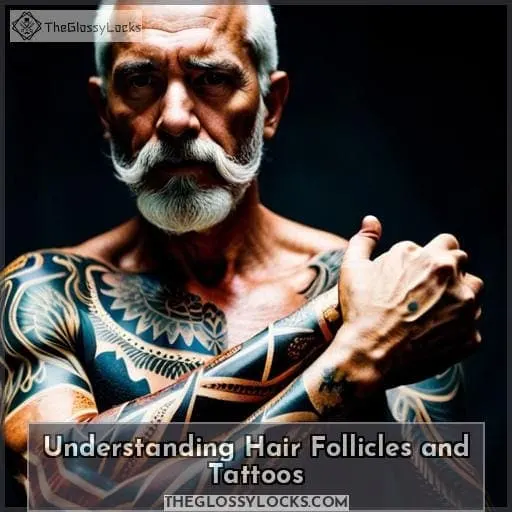 Understanding Hair Follicles and Tattoos