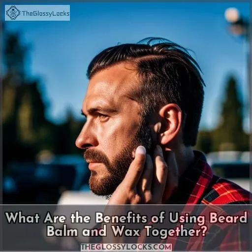 What Are the Benefits of Using Beard Balm and Wax Together?