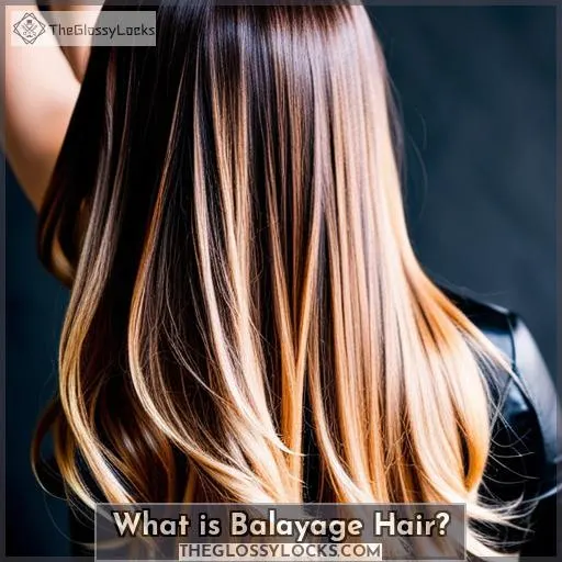What is Balayage Hair?