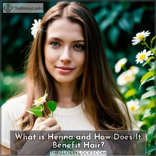 What is Henna and How Does It Benefit Hair?