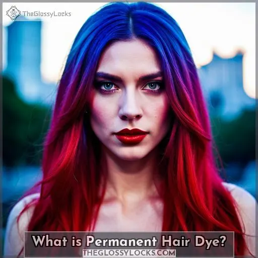 What is Permanent Hair Dye?