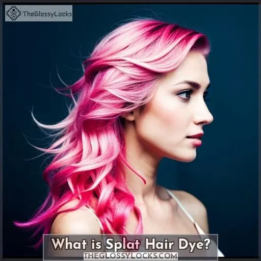 What is Splat Hair Dye?