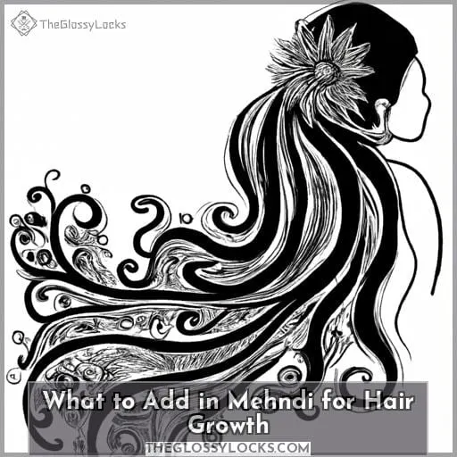what to add in mehndi for hair growth