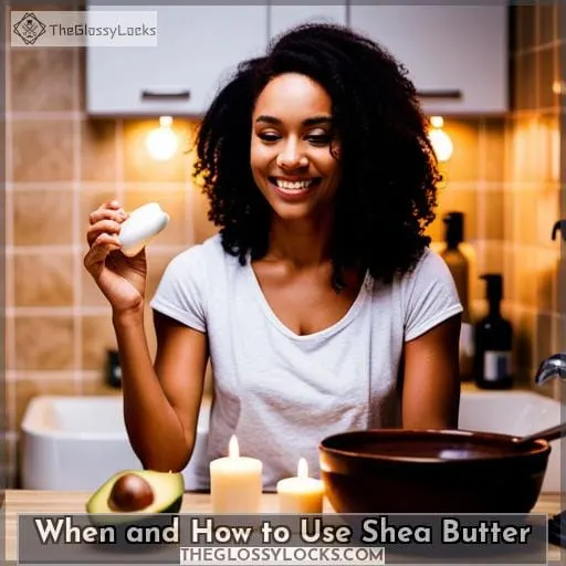 When and How to Use Shea Butter