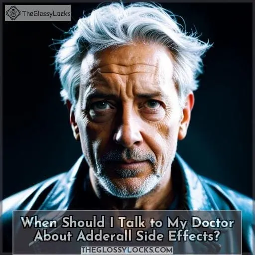 When Should I Talk to My Doctor About Adderall Side Effects?