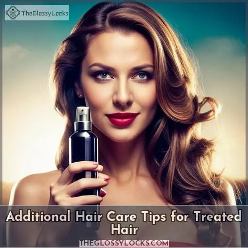 Additional Hair Care Tips for Treated Hair