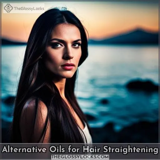 Alternative Oils for Hair Straightening