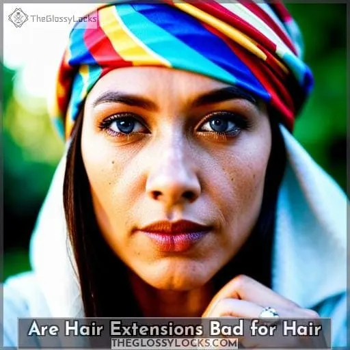 are hair extensions bad for hair