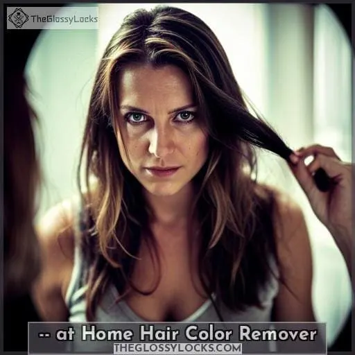 -- at Home Hair Color Remover