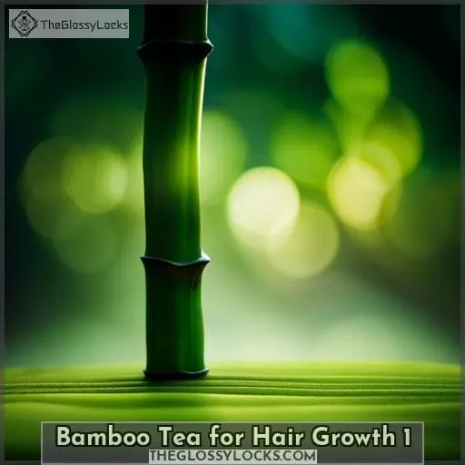 bamboo tea for hair growth 1