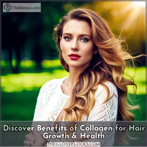 benefits of collagen for hair