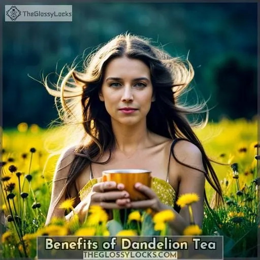 Benefits of Dandelion Tea