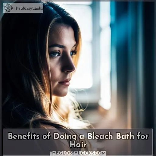Benefits of Doing a Bleach Bath for Hair