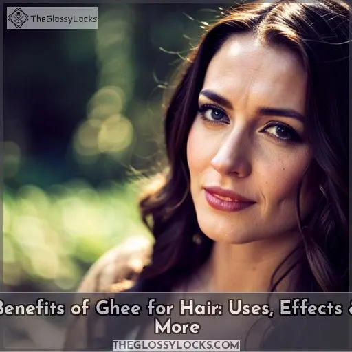 benefits of ghee for hair
