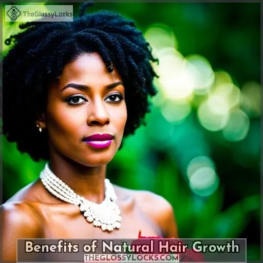 Benefits of Natural Hair Growth