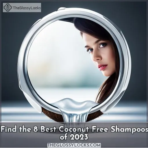 best coconut free shampoos