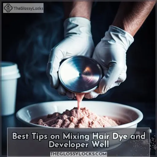 Best Tips on Mixing Hair Dye and Developer Well