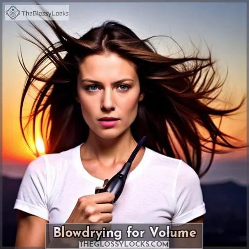 Blowdrying for Volume