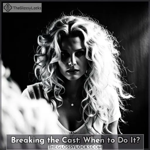 Breaking the Cast: When to Do It?