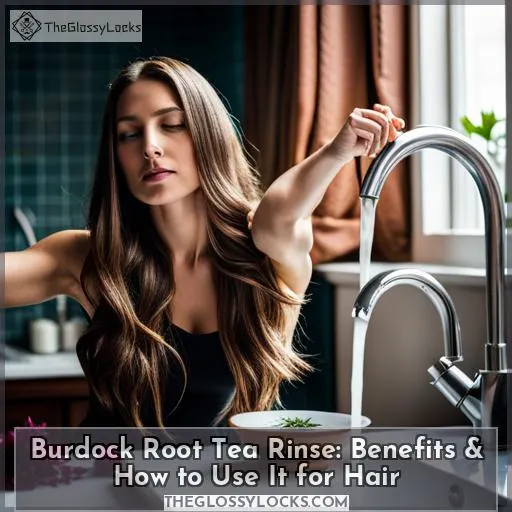 burdock root tea rinse for hair