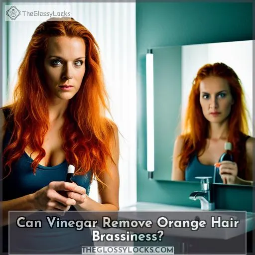 Can Vinegar Remove Orange Hair Brassiness