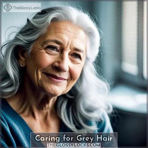 Caring for Grey Hair