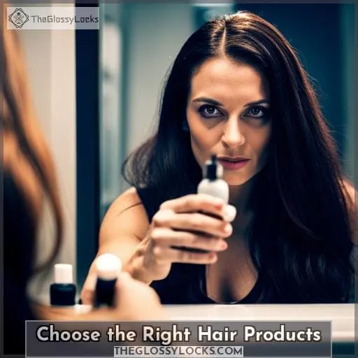 Choose the Right Hair Products