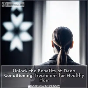 deep conditioning treatment