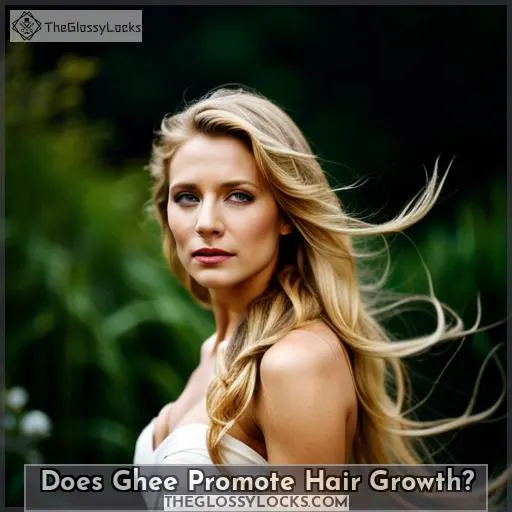 Does Ghee Promote Hair Growth?