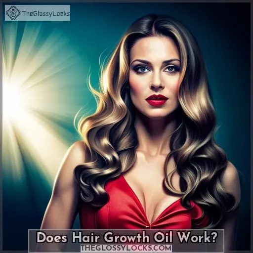 Does Hair Growth Oil Work?