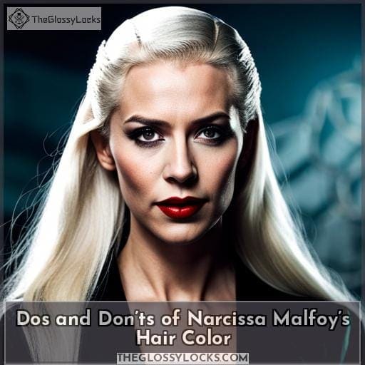 Dos and Don’ts of Narcissa Malfoy’s Hair Color