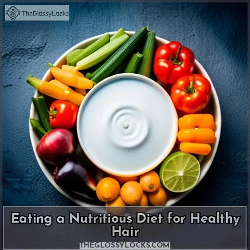 Eating a Nutritious Diet for Healthy Hair