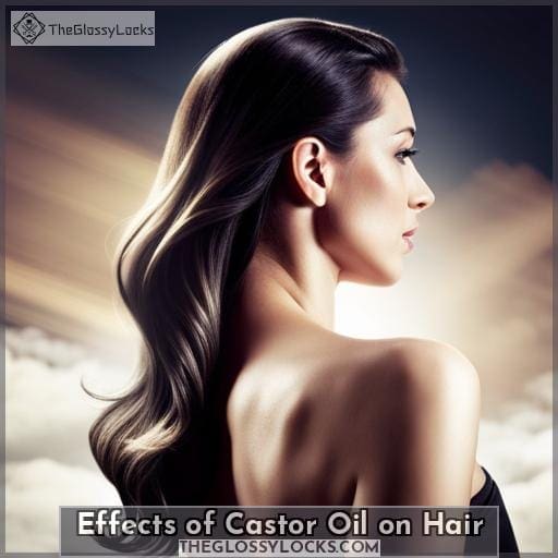 Effects of Castor Oil on Hair Effects of Castor Oil on Hair