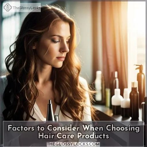 Factors to Consider When Choosing Hair Care Products