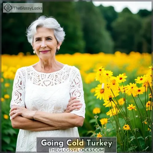 Going Cold Turkey
