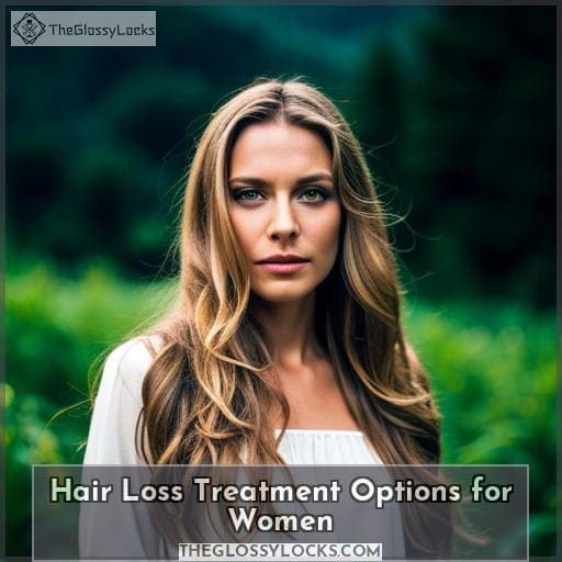 Hair Loss Treatment Options for Women