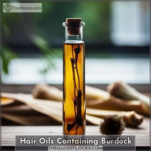 Hair Oils Containing Burdock