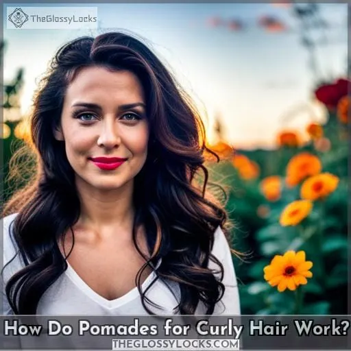 How Do Pomades for Curly Hair Work?