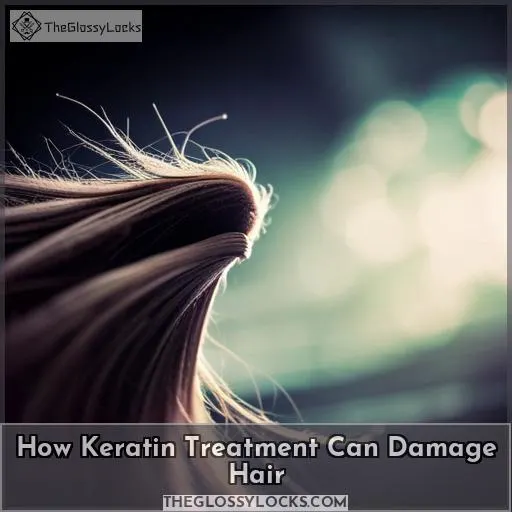 How Keratin Treatment Can Damage Hair