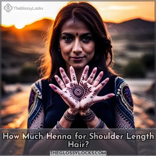 How Much Henna for Shoulder Length Hair?