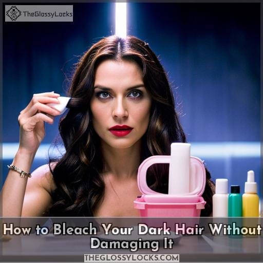 How to Bleach Your Dark Hair Without Damaging It