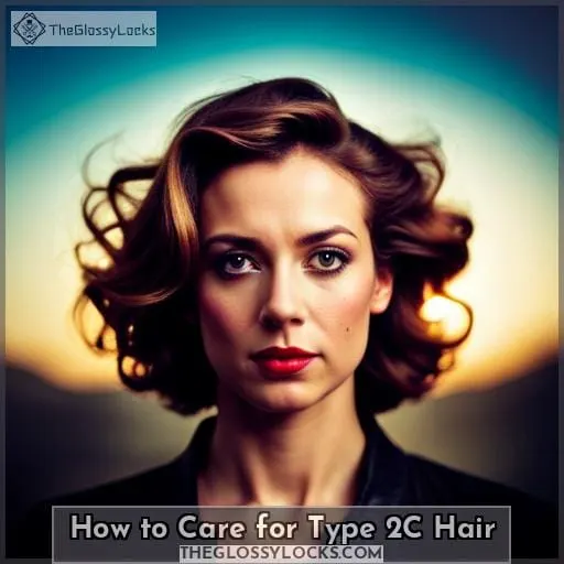 How to Care for Type 2C Hair