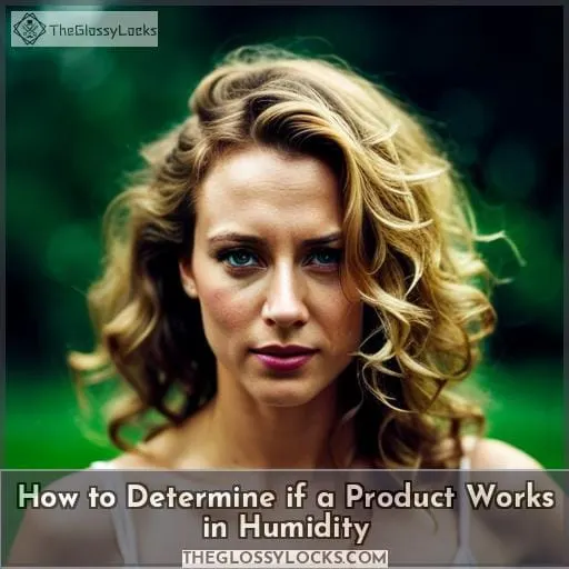 How to Determine if a Product Works in Humidity